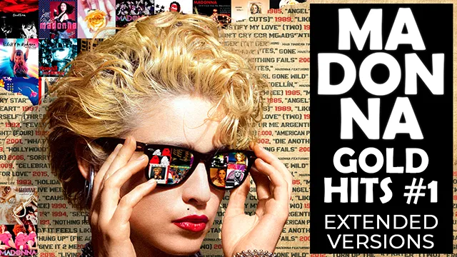Sesión Madonna Gold Hits (Extended Versions) #1